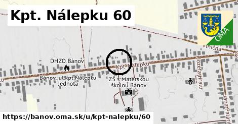 Kpt. Nálepku 60, Bánov