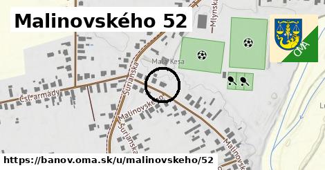 Malinovského 52, Bánov