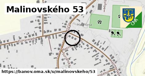 Malinovského 53, Bánov