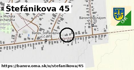 Štefánikova 45, Bánov