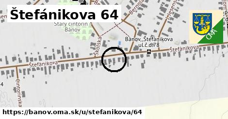 Štefánikova 64, Bánov