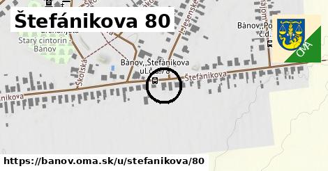 Štefánikova 80, Bánov