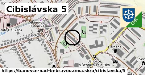 Cibislávska 5, Bánovce nad Bebravou