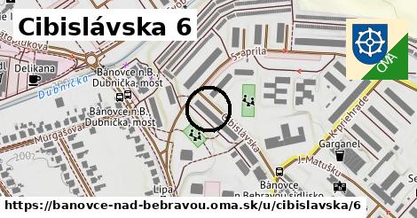 Cibislávska 6, Bánovce nad Bebravou