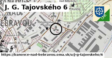 J. G. Tajovského 6, Bánovce nad Bebravou