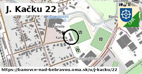 J. Kačku 22, Bánovce nad Bebravou