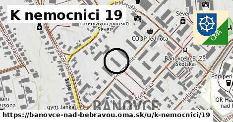 K nemocnici 19, Bánovce nad Bebravou