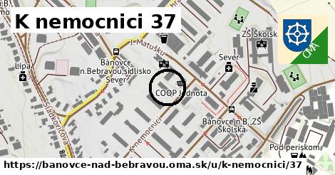 K nemocnici 37, Bánovce nad Bebravou