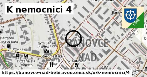 K nemocnici 4, Bánovce nad Bebravou