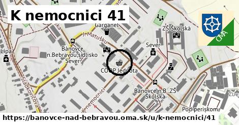 K nemocnici 41, Bánovce nad Bebravou