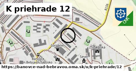 K priehrade 12, Bánovce nad Bebravou