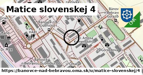 Matice slovenskej 4, Bánovce nad Bebravou