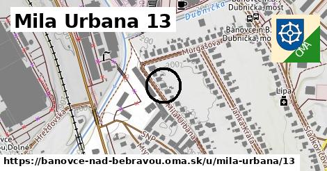 Mila Urbana 13, Bánovce nad Bebravou