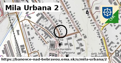 Mila Urbana 2, Bánovce nad Bebravou