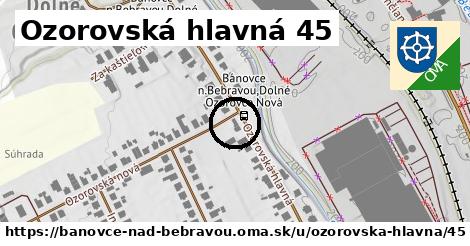 Ozorovská hlavná 45, Bánovce nad Bebravou