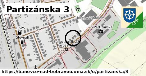 Partizánska 3, Bánovce nad Bebravou