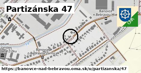 Partizánska 47, Bánovce nad Bebravou