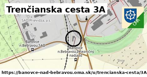 Trenčianska cesta 3A, Bánovce nad Bebravou