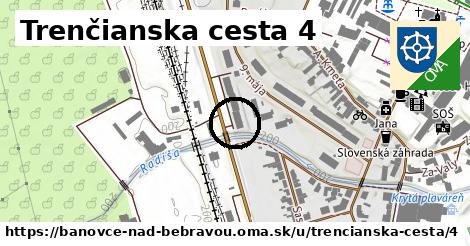 Trenčianska cesta 4, Bánovce nad Bebravou