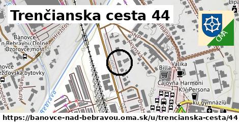 Trenčianska cesta 44, Bánovce nad Bebravou