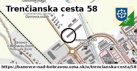 Trenčianska cesta 58, Bánovce nad Bebravou