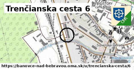 Trenčianska cesta 6, Bánovce nad Bebravou