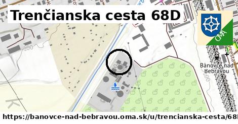 Trenčianska cesta 68D, Bánovce nad Bebravou