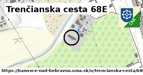 Trenčianska cesta 68E, Bánovce nad Bebravou