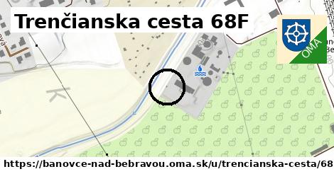 Trenčianska cesta 68F, Bánovce nad Bebravou