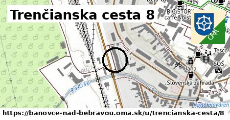 Trenčianska cesta 8, Bánovce nad Bebravou