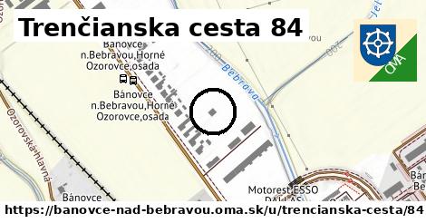 Trenčianska cesta 84, Bánovce nad Bebravou