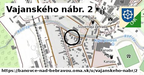 Vajanského nábr. 2, Bánovce nad Bebravou