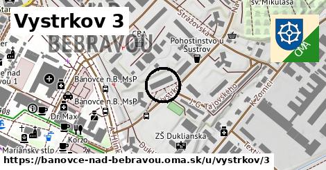 Vystrkov 3, Bánovce nad Bebravou