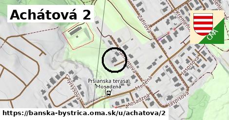 Achátová 2, Banská Bystrica