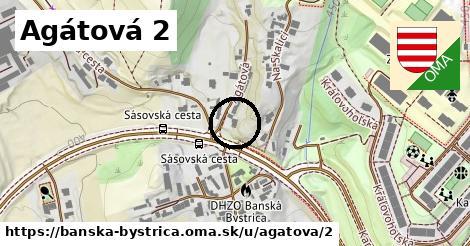Agátová 2, Banská Bystrica