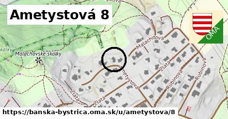 Ametystová 8, Banská Bystrica