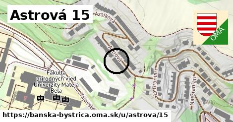 Astrová 15, Banská Bystrica
