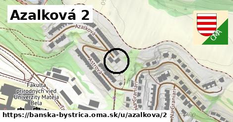 Azalková 2, Banská Bystrica