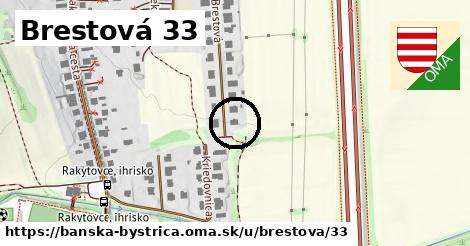 Brestová 33, Banská Bystrica