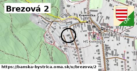 Brezová 2, Banská Bystrica