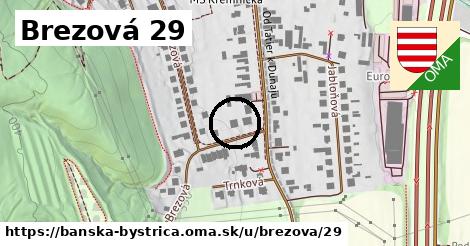Brezová 29, Banská Bystrica
