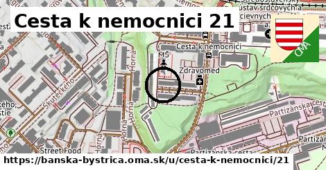 Cesta k nemocnici 21, Banská Bystrica