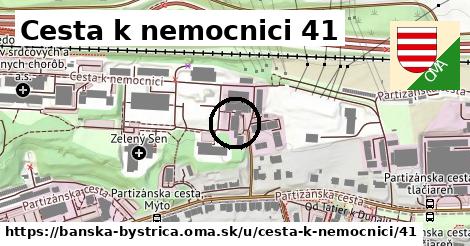 Cesta k nemocnici 41, Banská Bystrica