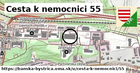 Cesta k nemocnici 55, Banská Bystrica