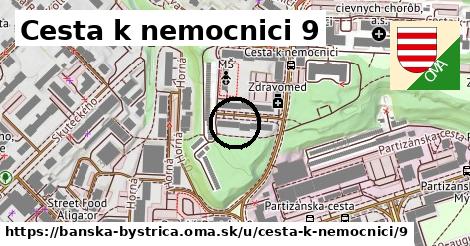 Cesta k nemocnici 9, Banská Bystrica