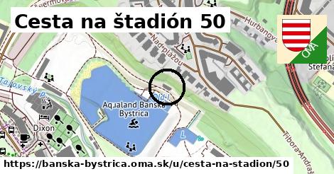 Cesta na štadión 50, Banská Bystrica