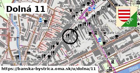 Dolná 11, Banská Bystrica