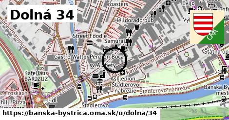 Dolná 34, Banská Bystrica