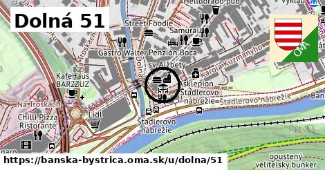 Dolná 51, Banská Bystrica