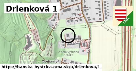 Drienková 1, Banská Bystrica